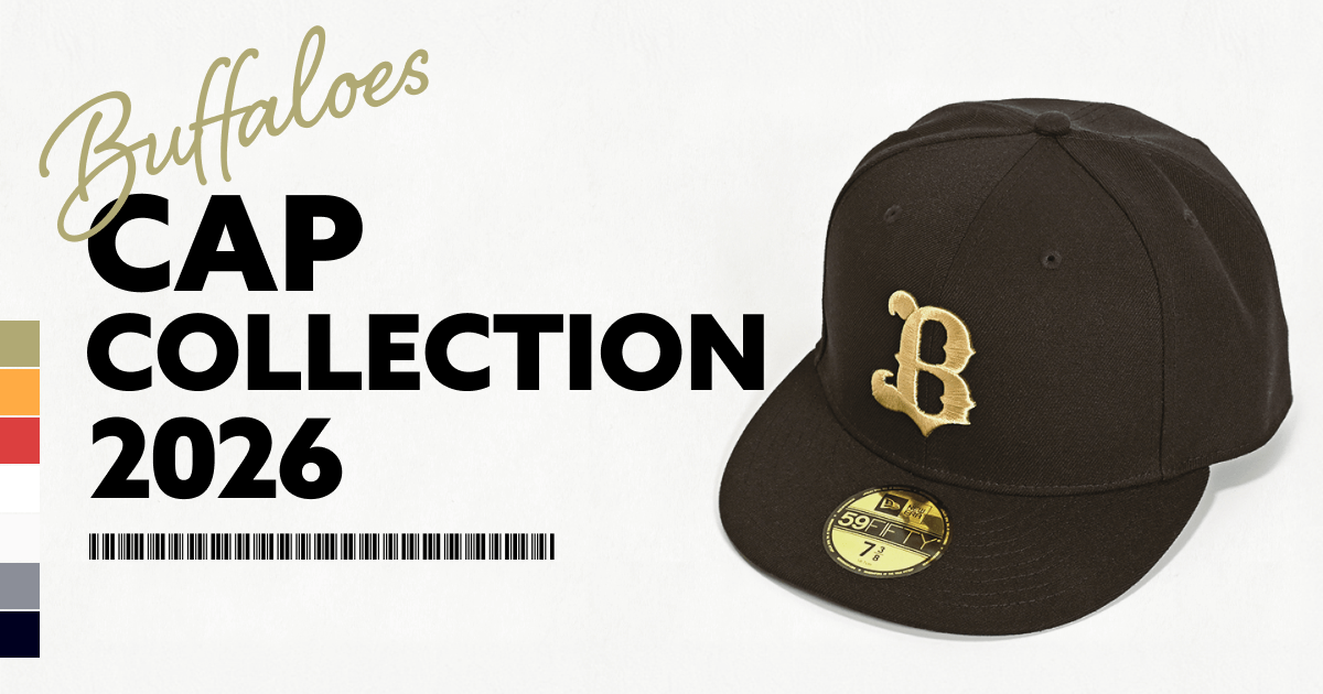 キャップ特集2026｜ 特集 ｜オリックス・バファローズ公式オンライン